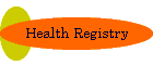 Health Registry
