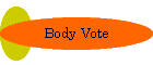 Body Vote