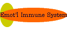 Emot'l Immune System