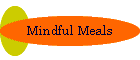 Mindful Meals