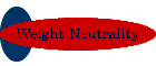 Weight Neutrality